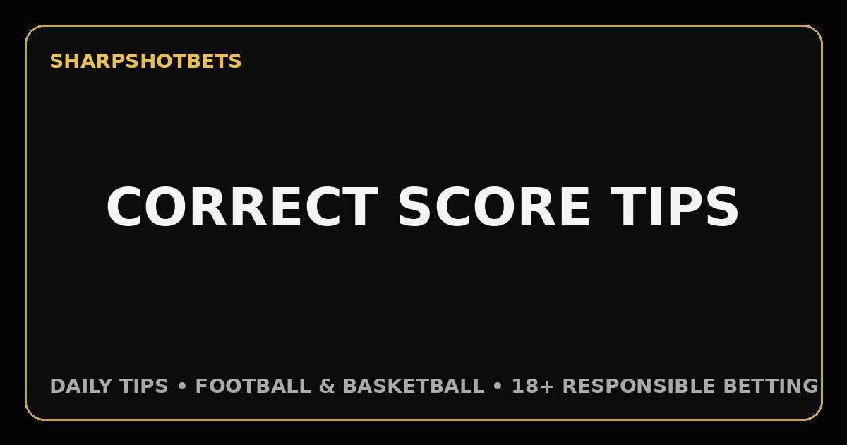 Correct Score Tips