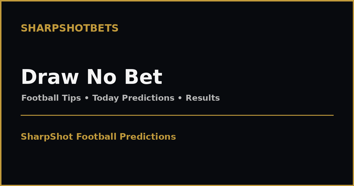 Double Chance Predictions - SharpShotBets